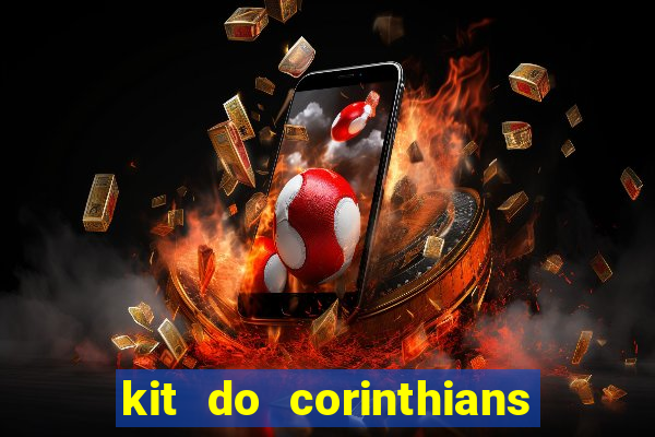 kit do corinthians dls 19